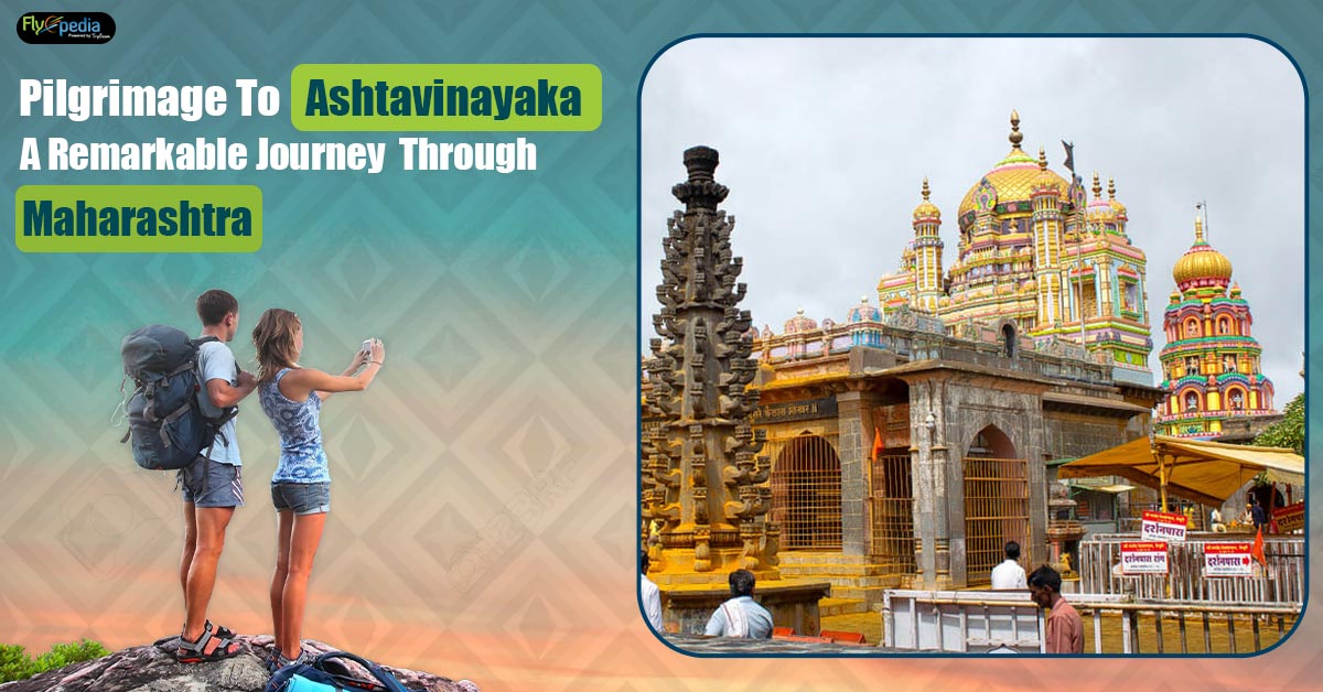 Pilgrimage to Ashtavinayaka: A Remarkable Journey through Maharashtra