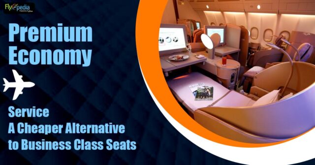 Premium-Economy-Service-A-Cheaper-Alternative-to-Business-Class-Seats