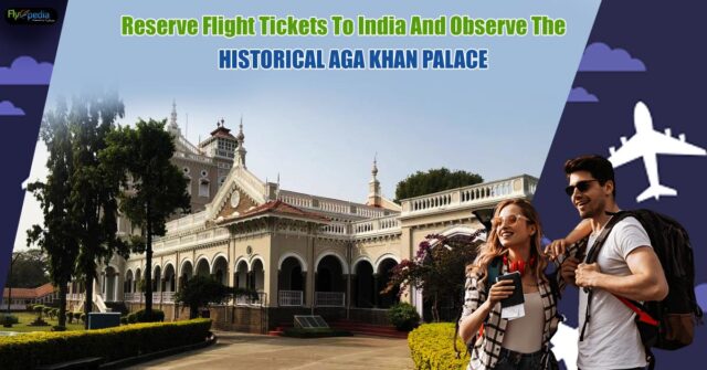 Reserve-Flight-Tickets-To-India-And-Observe-The