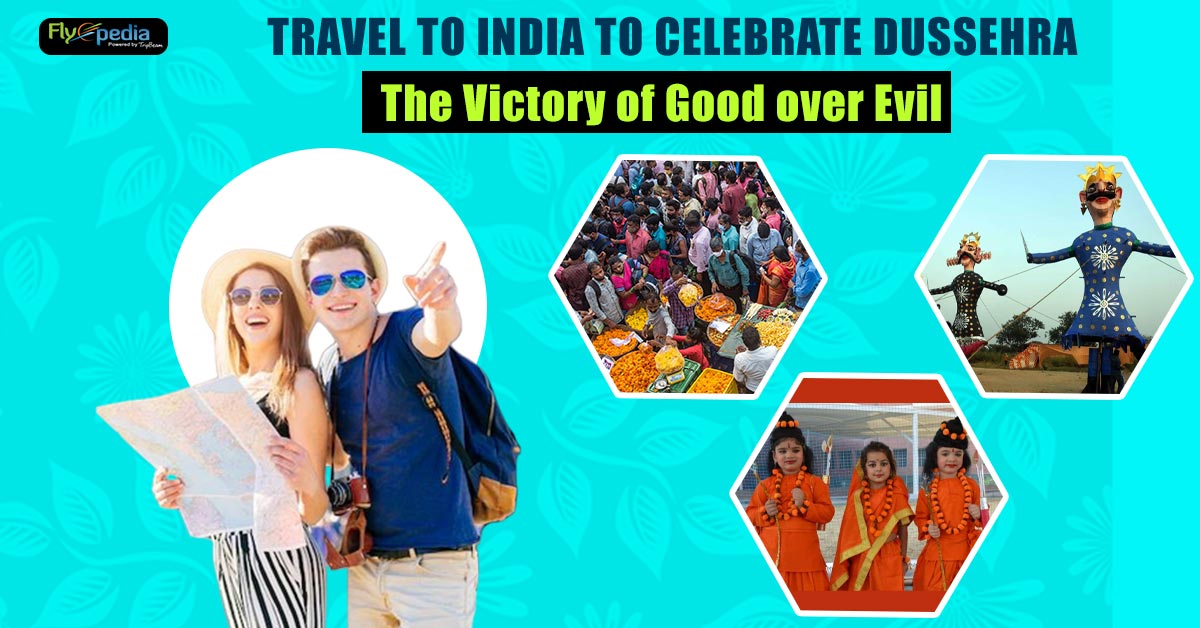Travel to India to Celebrate Dussehra: The Victory of Good over Evil
