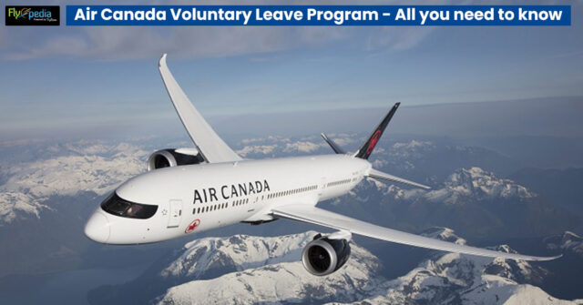 Air Canada Voluntary Leave Program All you need to know