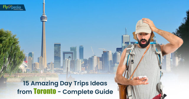 15 Amazing Day Trips Ideas from Toronto Complete Guide