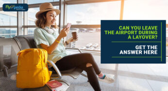 Can You Leave the Airport During a Layover? Get the Answer Here
