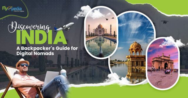 Discovering India A Backpacker's Guide for Digital Nomads