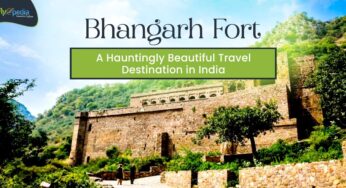 Bhangarh Fort: A Hauntingly Beautiful Travel Destination in India