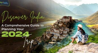 Discover India: A Comprehensive Guide to Planning Your 2024 Trip