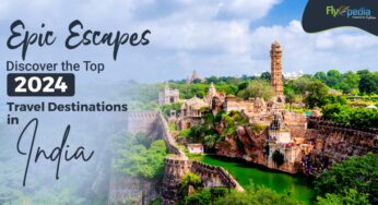 Epic Escapes: Discover the Top 2024 Travel Destinations in India