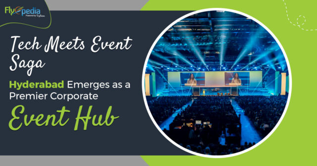 Tech Meets Event Saga Hyderabad Emerges as a Premier Corporate Event Hub