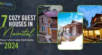 7 Cozy Guest Houses in Nainital: Your Ultimate Retreats for 2024