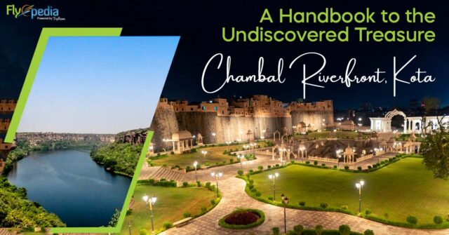 A Handbook to the Undiscovered Treasure Chambal Riverfront Kota