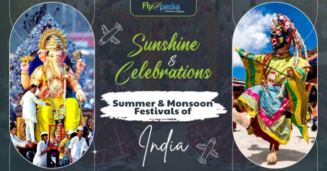 Sunshine and Celebrations Summer and Monsoon Festivals of India