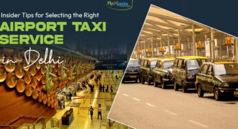 Insider Tips for Selecting the Right Airport Taxi Service in Delhi