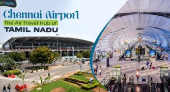 Chennai Airport: The Air Travel Hub of Tamil Nadu