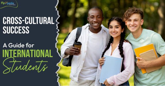 Cross Cultural Success A Guide for International Student