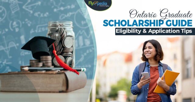 Ontario Graduate Scholarship Guide Eligibility and Application Tips