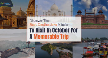 Discover The Best Destinations In India To Visit In October For A Memorable Trip – flyopedia.ca