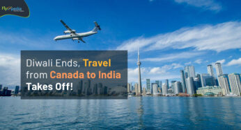 Diwali Ends, Travel from Canada to India Takes Off!