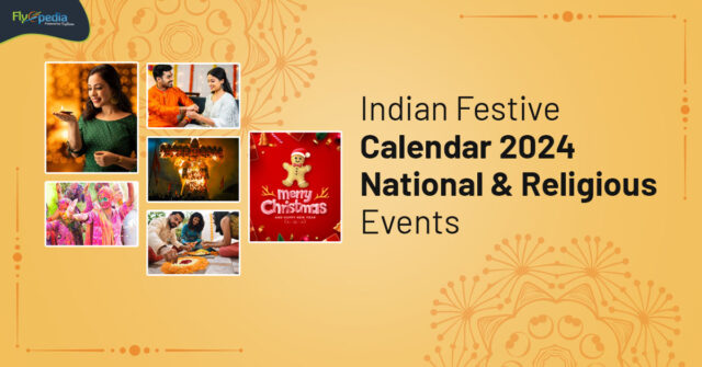 Indian Festive Calendar 2024 National & Religious Events Flyopedia ca