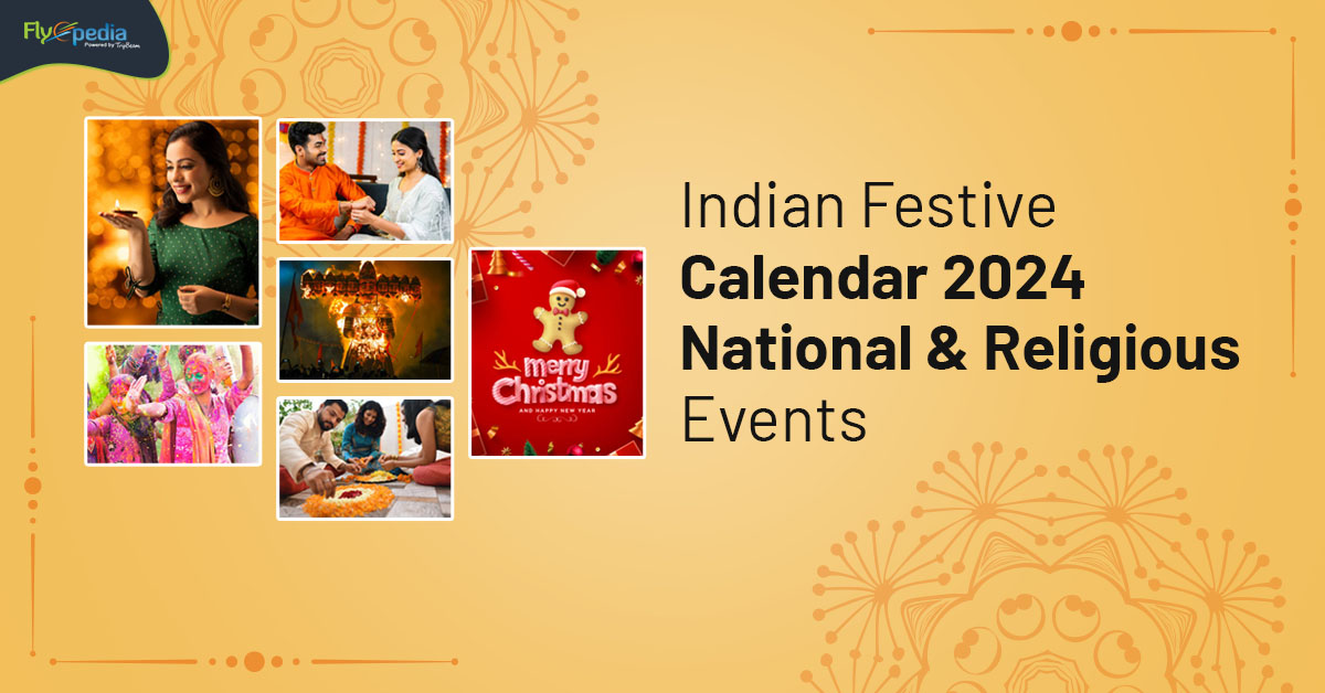 Indian Festive Calendar 2024- National & Religious Events