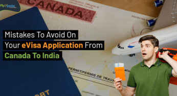 Mistakes To Avoid On Your e-Visa Application From Canada To India