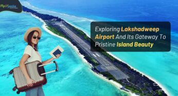 Exploring Lakshadweep Airport And Its Gateway To Pristine Island Beauty