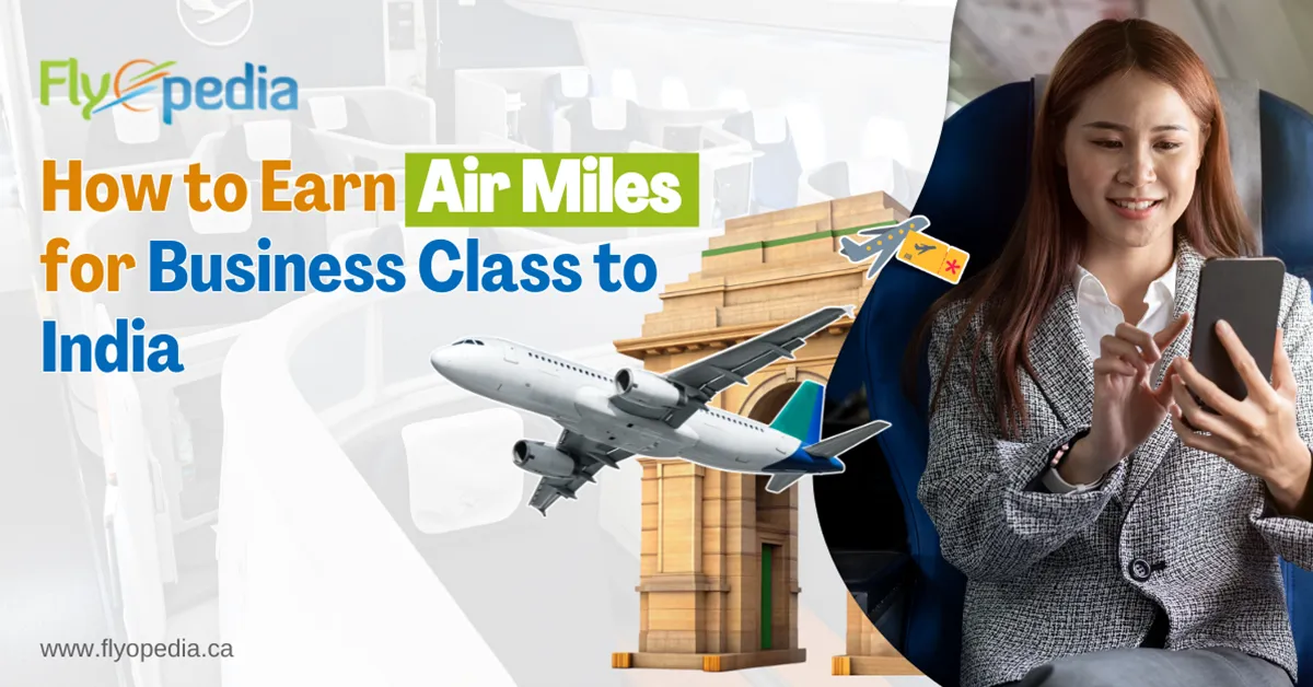 How to Earn Air Miles for Business Class to India