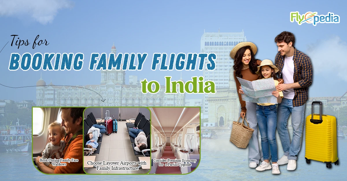 Tips for Booking Family Flights to India