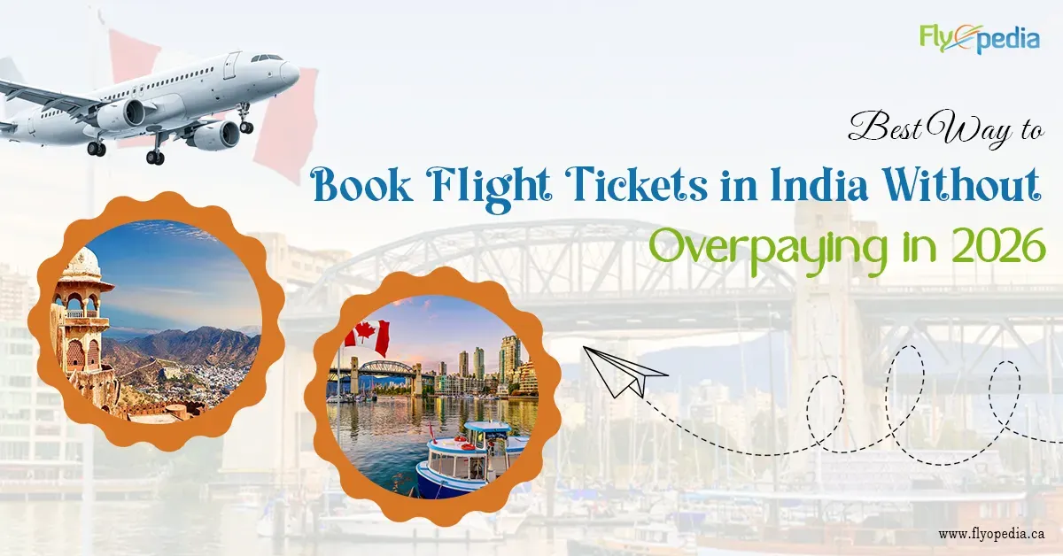 Best Way to Book Flight Tickets in India Without Overpaying in 2026
